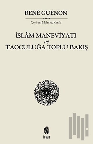 İslam Maneviyatı ve Taoculuğa Toplu Bakış | Kitap Ambarı