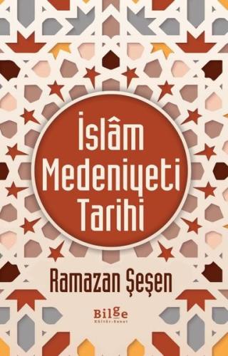 İslam Medeniyeti Tarihi (Ciltli) | Kitap Ambarı