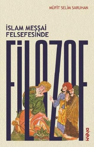İslam Meşşai Felsefesinde Filozof