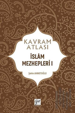 İslam Mezhepleri 1 - Kavram Atlası | Kitap Ambarı