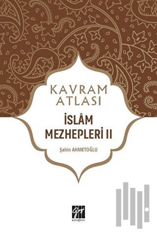 İslam Mezhepleri 2 - Kavram Atlası | Kitap Ambarı