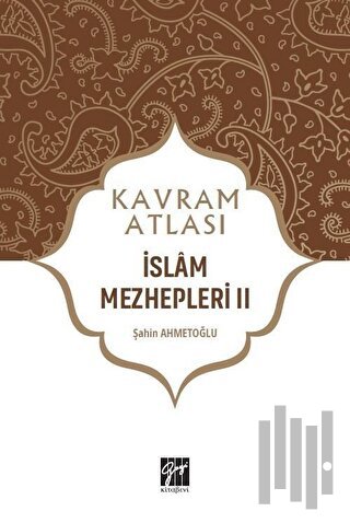 İslam Mezhepleri 2 - Kavram Atlası
