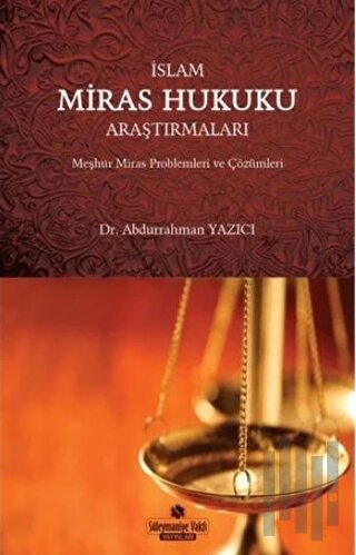 İslam Miras Hukuku Araştırmaları | Kitap Ambarı