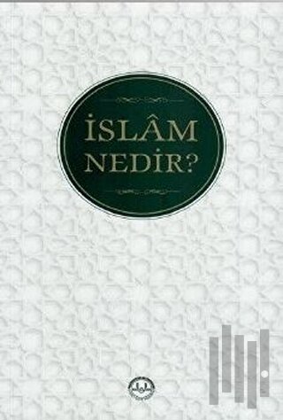 İslam Nedir?