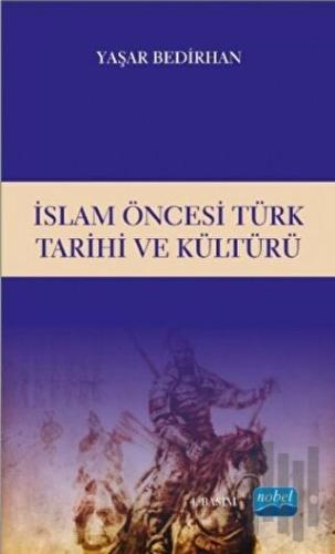 İslam Öncesi Türk Tarihi ve Kültürü | Kitap Ambarı