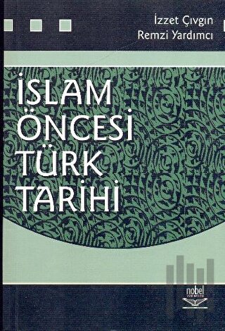 İslam Öncesi Türk Tarihi | Kitap Ambarı