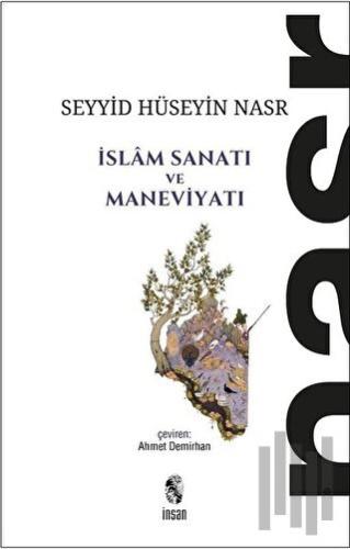 İslam Sanatı ve Maneviyatı | Kitap Ambarı