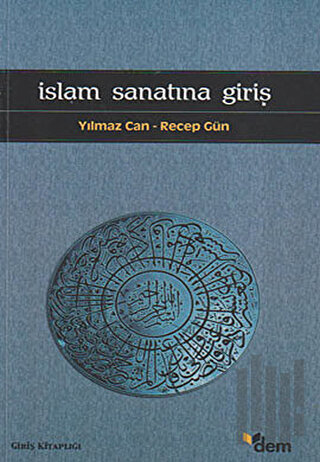 İslam Sanatına Giriş | Kitap Ambarı