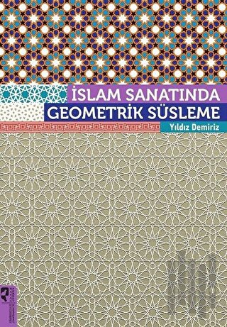 İslam Sanatında Geometrik Süsleme | Kitap Ambarı