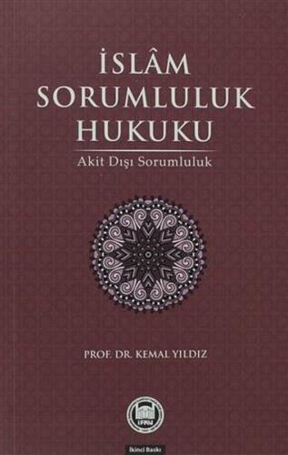 İslam Sorumluluk Hukuku - Akıl Dışı Sorumluluk