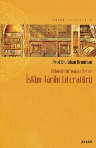 İslam Tarihi Literatürü | Kitap Ambarı