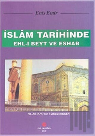 İslam Tarihinde Ehl-i Beyt ve Eshab | Kitap Ambarı