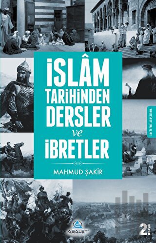 İslam Tarihinden Dersler ve İbretler | Kitap Ambarı