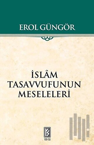 İslam Tasavvufunun Meseleleri | Kitap Ambarı
