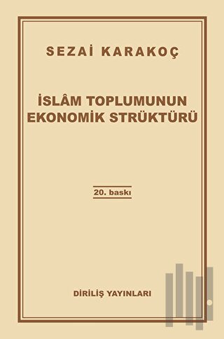 İslam Toplumunun Ekonomik Strüktürü | Kitap Ambarı