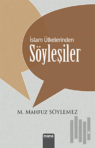 İslam Ülkelerinden Söyleşiler | Kitap Ambarı