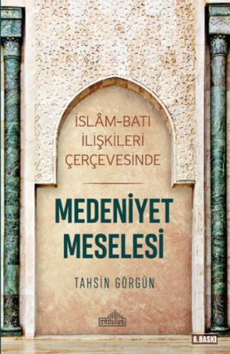 Medeniyet Meselesi | Kitap Ambarı