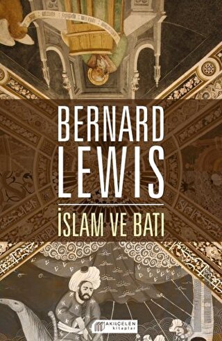 İslam ve Batı | Kitap Ambarı