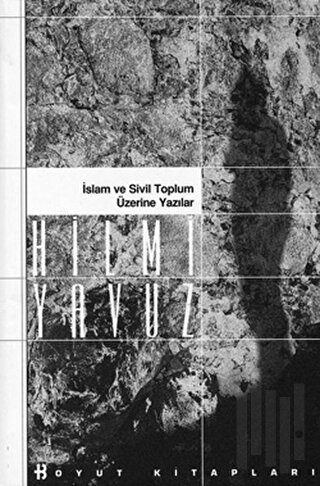 İslam ve Sivil Toplum Üzerine Yazılar | Kitap Ambarı