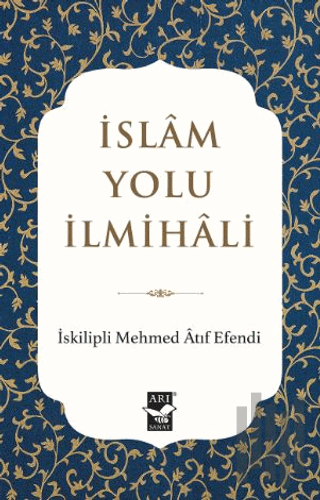 İslam Yolu İlmihali | Kitap Ambarı