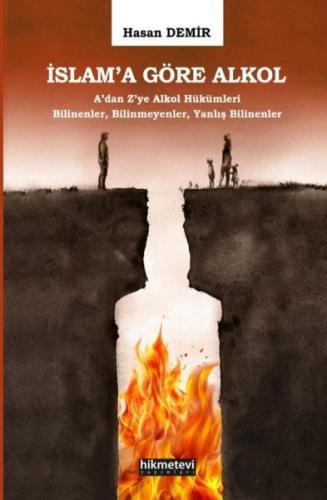 İslam'a Göre Alkol A'dan Z'ye Alkol Hükümleri Bilinenler Bilinmeyenler