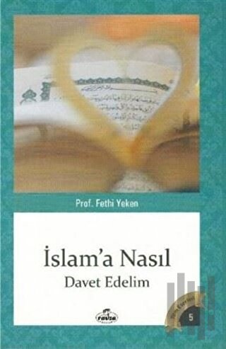 İslam'a Nasıl Davet Edelim | Kitap Ambarı
