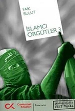 İslamcı Örgütler 3 | Kitap Ambarı