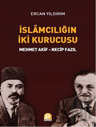 İslamcılığın İki Kurucusu | Kitap Ambarı