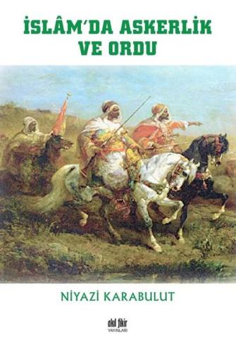 İslamda Askerlik ve Ordu