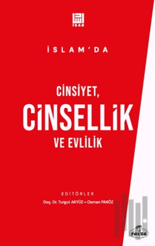 İslam'da Cinsiyet, Cinsellik ve Evlilik | Kitap Ambarı