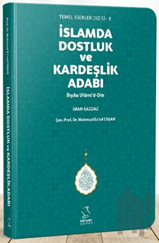 İslamda Dostluk ve Kardeşlik Adabı