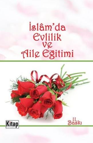 İslam'da Evlilik ve Aile Eğitimi | Kitap Ambarı