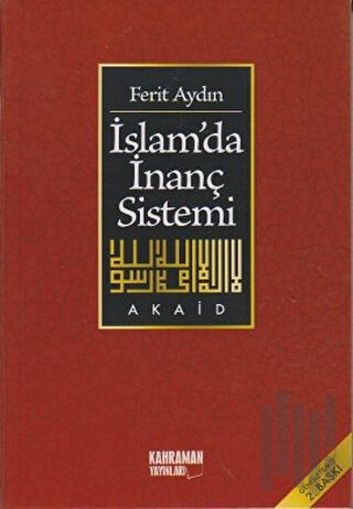 İslamda İnanç Sistemi | Kitap Ambarı