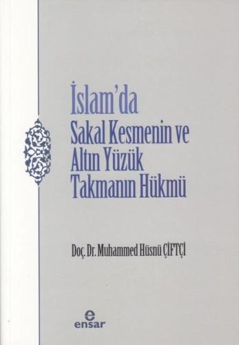 İslam'da Sakal Kesmenin ve Altın Yüzük Takmanın Hükmü | Kitap Ambarı