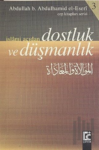 İslami Açıdan Dostluk ve Düşmanlık | Kitap Ambarı