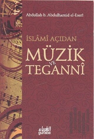 İslami Açıdan Müzik ve Teganni | Kitap Ambarı
