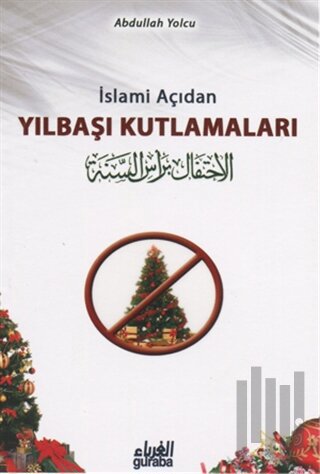 İslami Açıdan Yılbaşı Kutlamaları | Kitap Ambarı