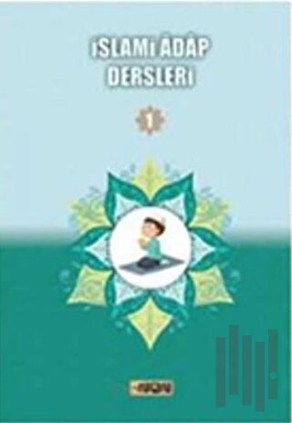İslami Adap Dersleri 1