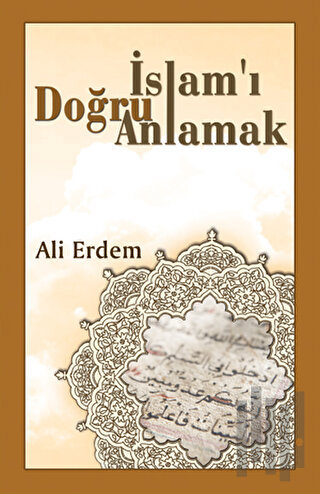 İslam'ı Doğru Anlamak