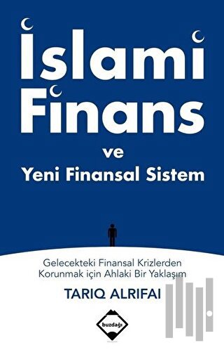 İslami Finans ve Yeni Finansal Sistem | Kitap Ambarı
