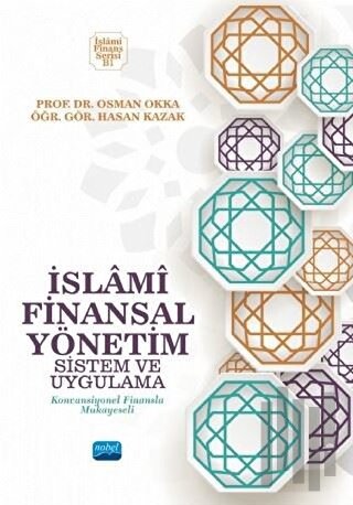 İslami Finansal Yönetim Sistem ve Uygulama (Ciltli) | Kitap Ambarı