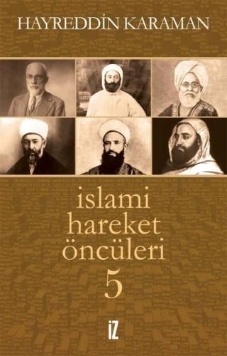 İslami Hareket Öncüleri 5 | Kitap Ambarı