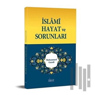 İslami Hayat ve Sorunları | Kitap Ambarı