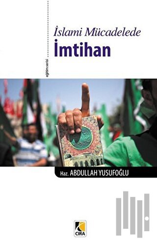 İslami Mücadelede İmtihan | Kitap Ambarı