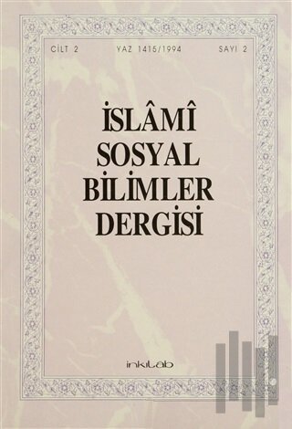 İslami Sosyal Bilimler Dergisi Cilt: 2 Sayı: 2 | Kitap Ambarı