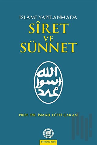 İslami Yapılanmada Siret ve Sünnet | Kitap Ambarı