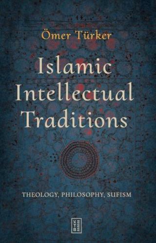 Islamic Intellectual Traditions | Kitap Ambarı