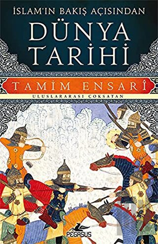 İslam'ın Bakış Açısından Dünya Tarihi | Kitap Ambarı