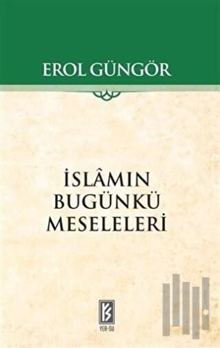 İslamın Bugünkü Meseleleri | Kitap Ambarı