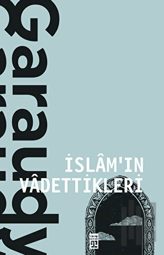 İslam'ın Vadettikleri | Kitap Ambarı